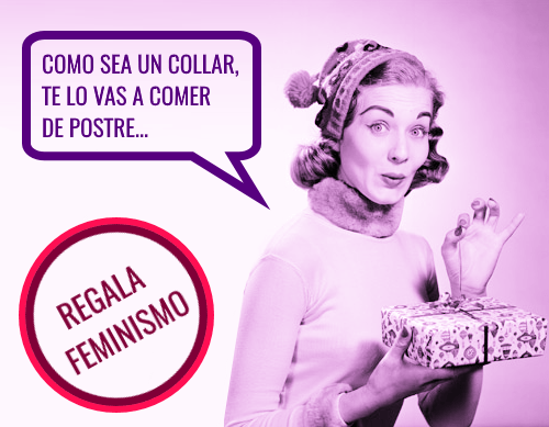 regalafeminismo